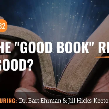 Misquoting Jesus with Bart Ehrman #82, “Is the "Good Book" Really So Good?” by Bart D. Ehrman - album cover