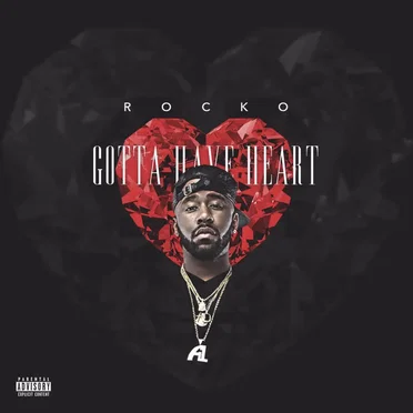 Got to Have Heart by Rocko - album cover