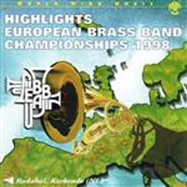 Highlights from The European Brass Band Championships 1998 by Various Artists - album cover