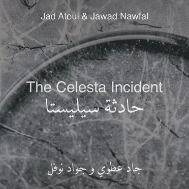The Celesta Incident by Jad Atoui - album cover