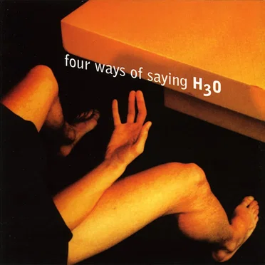 Four Ways of Saying H₃O by Various Artists - album cover