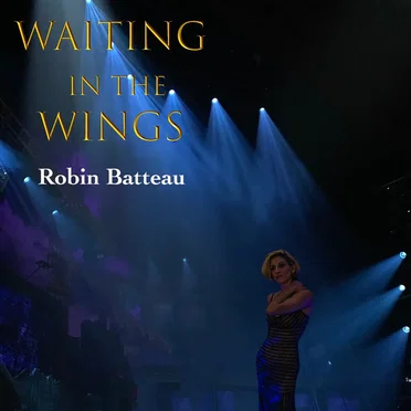 Waiting in the Wings by Robin Batteau - album cover