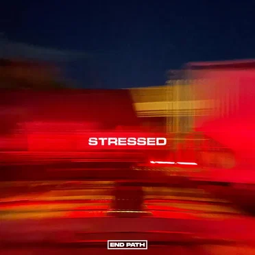 Stressed by End Path - album cover
