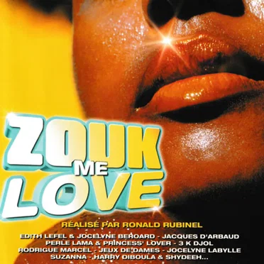 Zouk Me Love by Various Artists - album cover