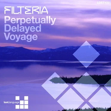 Perpetually Delayed Voyage by Filteria - album cover