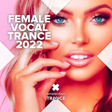 Female Vocal Trance 2022, Vol. 2 by Various Artists - album cover