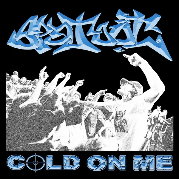 Cold On Me