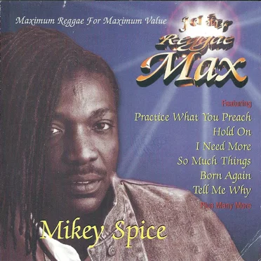 Jet Star Reggae Max - Mikey Spice