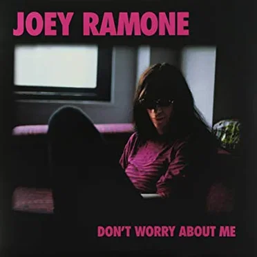 Don’t Worry About Me