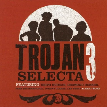 Trojan Selecta, Volume 3 by Various Artists - album cover