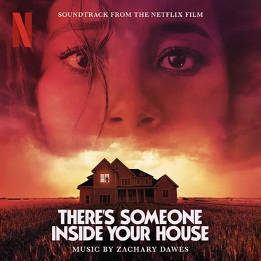 There's Someone Inside Your House: Soundtrack from the Netflix Film
