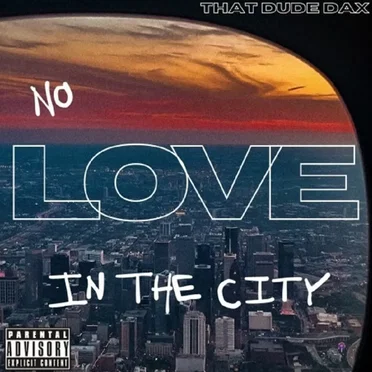 No Love In The City