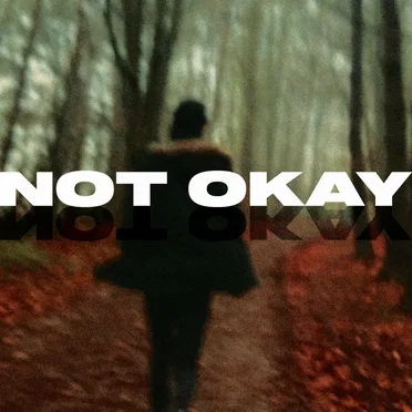 Not Okay
