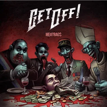 Meatbags by Get Off! - album cover