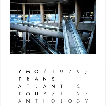 YMO 1979 TRANS ATLANTIC TOUR LIVE ANTHOLOGY