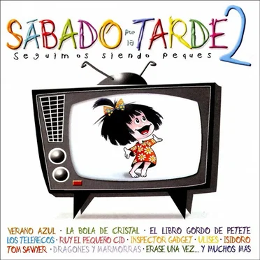 Sábado por la tarde 2 (Seguimos siendo peques) by Various Artists - album cover