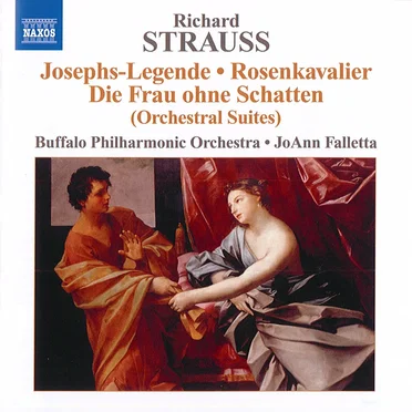 Orchestral Suites: Josephs-Legende / Rosenkavalier / Die Frau ohne Schatten