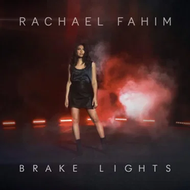 Brake Lights by Rachael Fahim - album cover