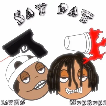 Say Dat