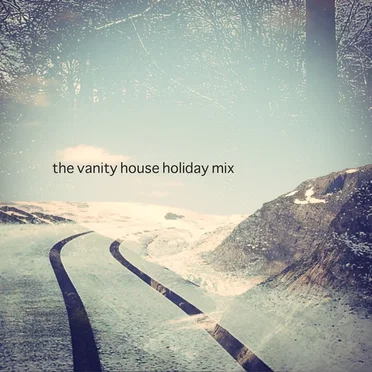 The Vanity House Holiday Mix by Various Artists - album cover