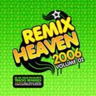 Ministry of Sound: Remix Heaven 2006, Volume 2 by Various Artists - album cover