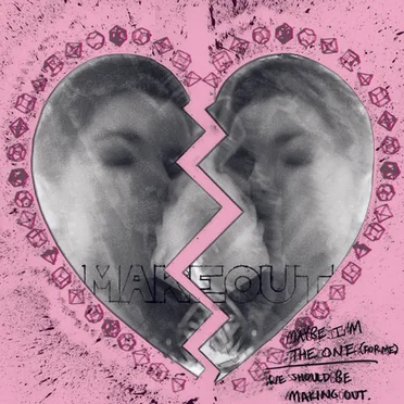 Maybe I'm the One (For Me) by Make Out - album cover