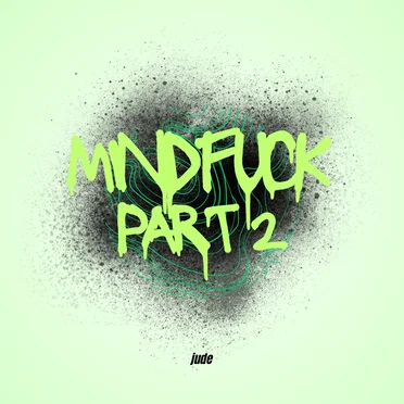 mindfuck part 2