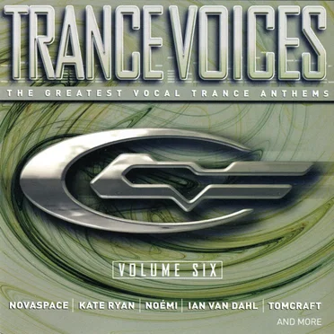 Trance Voices: The Greatest Vocal Trance Anthems, Volume Six by Various Artists - album cover