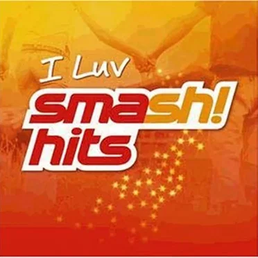 I Luv Smash! Hits by Various Artists - album cover