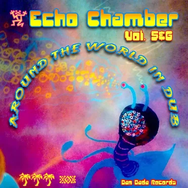 Echo Chamber: Around the World in Dub, Volumes 5 & 6 by Various Artists - album cover