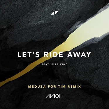 Let's Ride Away (MEDUZA For Tim Remix)