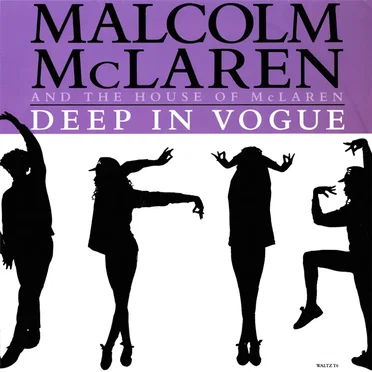 Deep In Vogue by Malcolm McLaren And The House Of McLaren - album cover