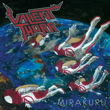 Mirakuru by Valient Thorr - album cover
