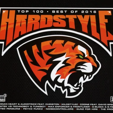 Hardstyle Top 100: Best of 2016 by Various Artists - album cover