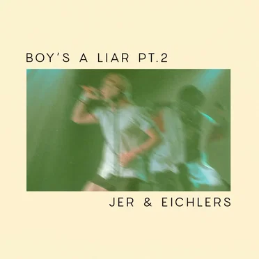 Boy's a Liar, Pt. 2