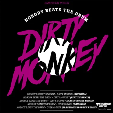 Dirty Monkey by Nobody Beats the Drum - album cover
