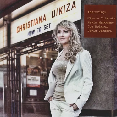 How to Get by Christiana Uikiza - album cover