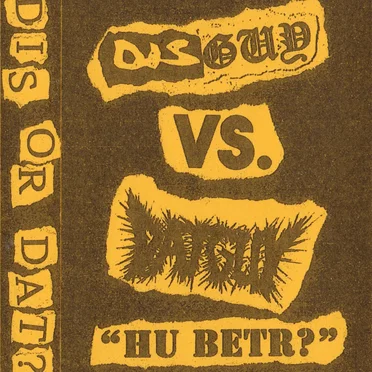 Dis or Dat?