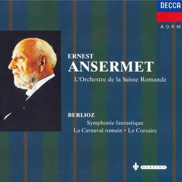 Symphonie fantastique / Le Carnaval romain / Le Corsaire