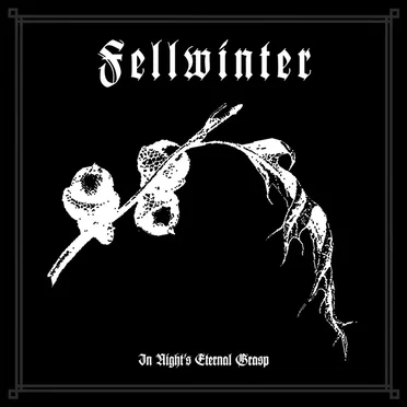In Night’s Eternal Grasp by Fellwinter - album cover