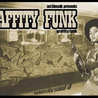 Harlem City Soul Vol. 4 - Graffity Funk