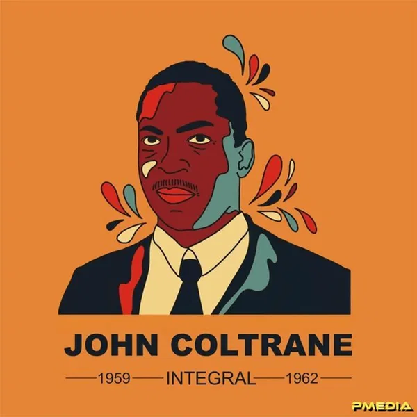 INTEGRAL John Coltrane 1959 – 1962