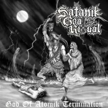 God of Atomik Termination by Satanik Goat Ritual - album cover