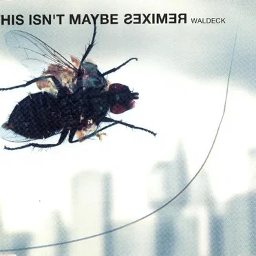 This Isn't Maybe Remixes