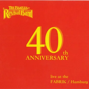 40th Anniversary: Live at the Fabrik/Hamburg