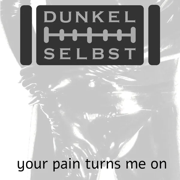 Your Pain Turns Me On