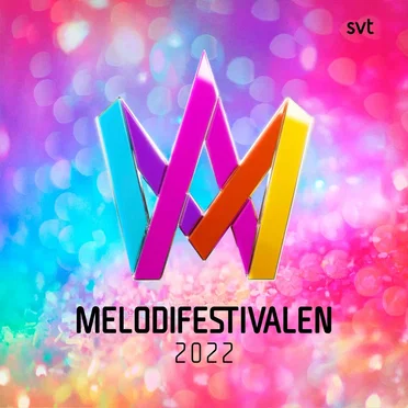 Melodifestivalen 2022 by Various Artists - album cover