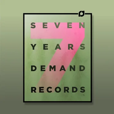 7 Years Demand Records by Various Artists - album cover