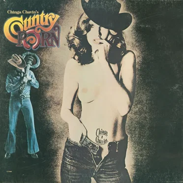 Chinga Chavin's Country Porn by Chinga Chavin - album cover