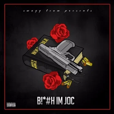 Bitch I’m Joc by Yung Joc - album cover